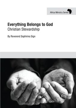 portada Everything Belongs to God: Christian Stewardship