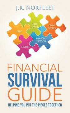 portada Financial Survival Guide: Helping You Put the Pieces Together (en Inglés)