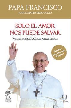 portada Solo el Amor nos Puede Salvar (in Spanish)