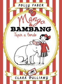 portada Mango & Bambang 2. Tapir a Bordo (in Spanish)