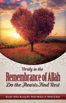 portada Verily in the Remembrance of AllĀh Do the Hearts Find Rest (en Inglés)
