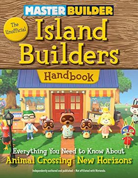 portada Master Builder: The Unofficial Island Builders Handbook: Everything you Need to Know About Animal Crossing: New Horizons (en Inglés)
