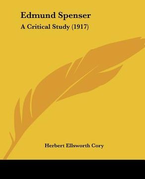 portada edmund spenser: a critical study (1917) (in English)