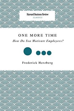 portada One More Time: How do you Motivate Employees? (in English)