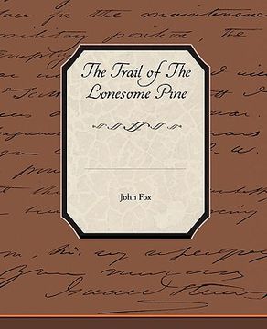 portada the trail of the lonesome pine (in English)