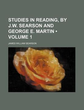 portada studies in reading, by j.w. searson and george e. martin (volume 1)