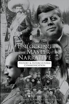 portada Unlocking the Master Narrative: History and Intercultural Communication (en Inglés)
