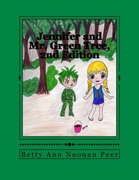 portada Jennifer and Mr. Green Tree, 2nd Edition (Adventures with Jennifer) (Volume 3)