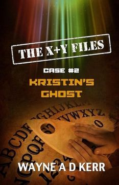 portada Kristin's Ghost: Case #2: Volume 2 (The X + Y Files)