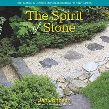 portada The Spirit of Stone: 101 Practical & Creative Stonescaping Ideas for Your Garden