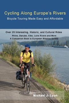 portada cycling along europe's rivers (en Inglés)