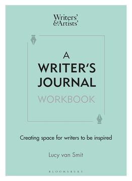 portada A Writer's Journal Workbook: Creating Space for Writers to Be Inspired (en Inglés)