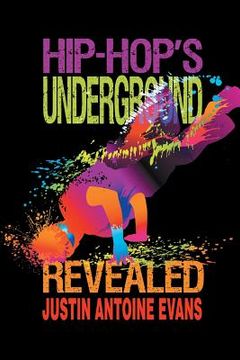 portada Hip-Hop's Underground Revealed (en Inglés)