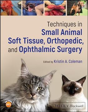 portada Techniques in Small Animal Soft Tissue, Orthopedic, and Ophthalmic Surgery
