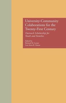 portada University-Community Collaborations for the Twenty-First Century: Outreach Scholarship for Youth and Families (Msu Series on Children, Youth and Families) (en Inglés)