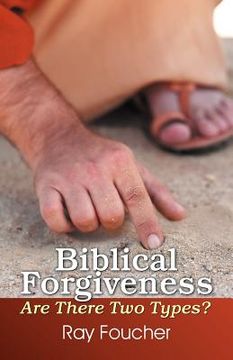 portada biblical forgiveness: are there two types?
