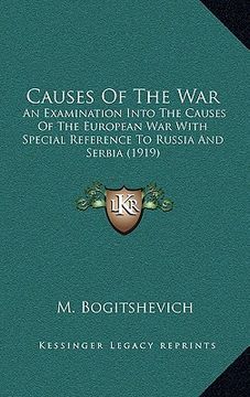 portada causes of the war: an examination into the causes of the european war with specan examination into the causes of the european war with sp