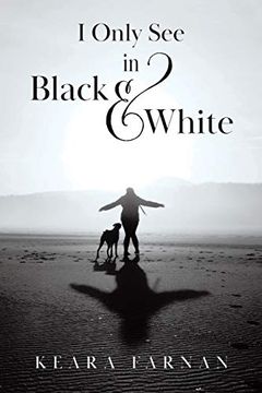 portada I Only see in Black & White (en Inglés)