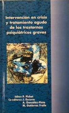 portada Intervencion en Crisis y Tratamiento Agudo de los Trastornos Psiq Uiatricos Graves