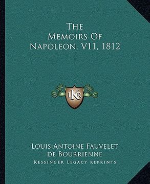 portada the memoirs of napoleon, v11, 1812 (in English)