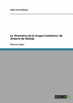 portada La 'gramática de la Lengua Castellana' de Antonio de Nebrija