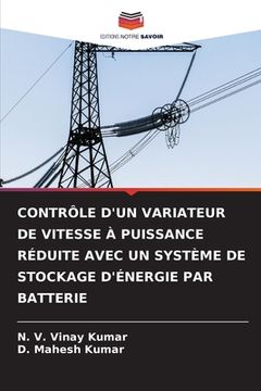 portada Contrôle d'Un Variateur de Vitesse À Puissance Réduite Avec Un Système de Stockage d'Énergie Par Batterie (en Francés)