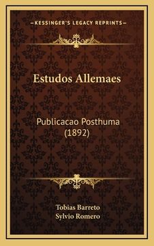 portada Estudos Allemaes: Publicacao Posthuma (1892) (en Portugués)
