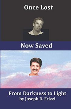 portada Once Lost now Saved: From Darkness to Light (en Inglés)