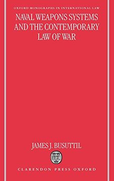 portada Naval Weapons Systems and the Contemporary law of war (en Inglés)