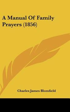 portada a manual of family prayers (1856) (in English)