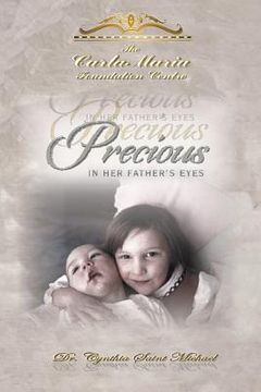portada Precious In Her Father's Eyes (in English)