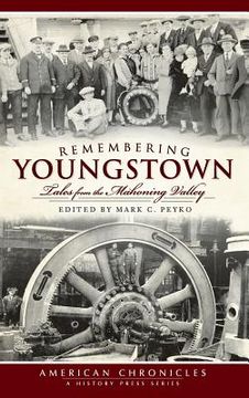 portada Remembering Youngstown: Tales from the Mahoning Valley (en Inglés)