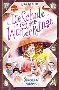 portada Die Schule der Wunderdinge (2). Simsala Schirm: Band 2 der Magischen Kinderbuchreihe ab 8 (in German)