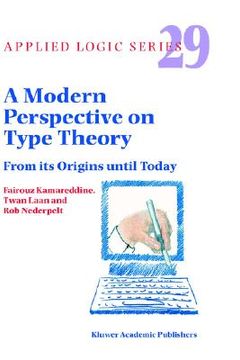 portada a modern perspective on type theory: from its origins until today (en Inglés)