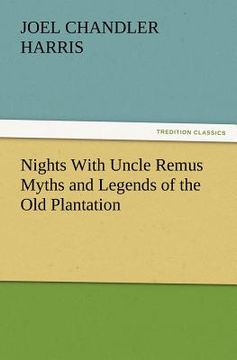 portada nights with uncle remus myths and legends of the old plantation (in English)