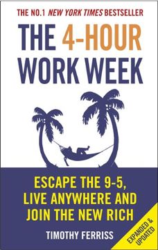 portada The 4-Hour Work Week: Escape the 9-5, Live Anywhere and Join the new Rich (in English)