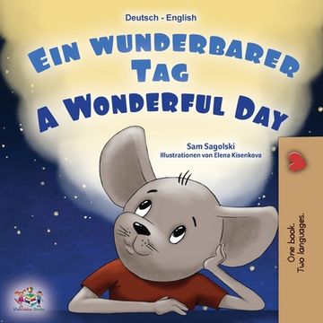 portada A Wonderful Day (German English Bilingual Book for Kids) (en Alemán)