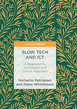 portada Slow Tech and ICT: A Responsible, Sustainable and Ethical Approach (en Inglés)