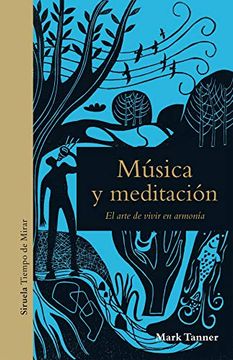 portada Música y Meditación: El Arte de Vivir en Armonía: 16 (Tiempo de Mirar) (in Spanish)