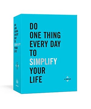 portada Do One Thing Every Day to Simplify Your Life: A Journal (in English)