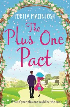 portada The Plus one Pact: A Hilarious Romantic Comedy you Won'T be Able to put Down 