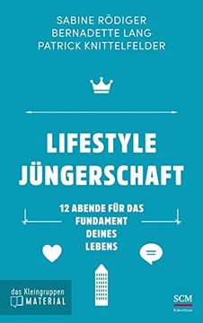 portada Lifestyle Jüngerschaft - das Kleingruppenmaterial: 12 Abende für das Fundament Deines Lebens