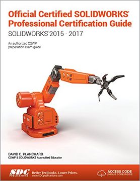 portada Official Certified Solidworks Professional Certification Guide with Video Instruction (en Inglés)