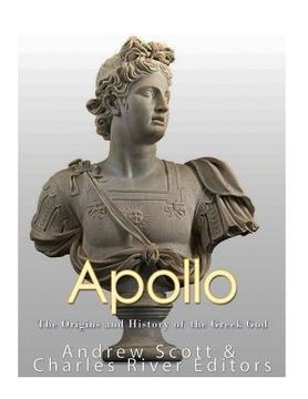 portada Apollo: The Origins and History of the Greek God (en Inglés)