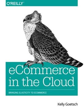 portada eCommerce in the Cloud: Bringing Elasticity to eCommerce
