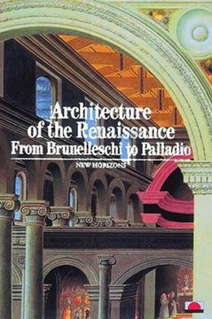 portada Architecture of the Renaissance: From Brunelleschi to Palladio (New Horizons) (en Inglés)