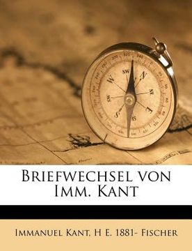 portada Briefwechsel Von IMM. Kant (en Alemán)