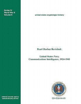 portada pearl harbor revisited: united states navy communications intelligence, 1924-1941