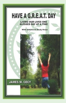 portada Have a G.R.E.A.T. Day: Living Our Lives One Blessed Day at a Time (in English)