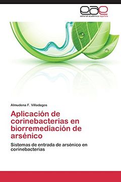 portada Aplicación de corinebacterias en biorremediación de arsénico